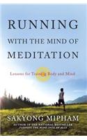 Running with the Mind of Meditation