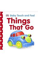 Baby Touch and Feel Things That Go