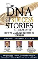 The DNA of Success Stories