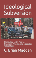 Ideological Subversion