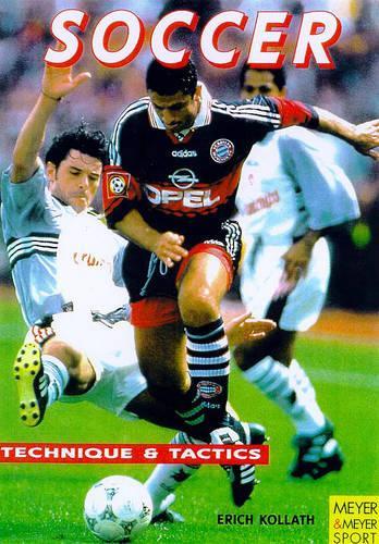 Soccer: Technique & Tactics