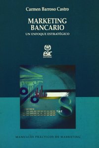 Marketing Bancario - Un Enfoque Estrategico