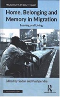 Home, Belonging and Memory in Migration: Leaving and Living