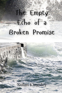 The Empty Echo of a Broken Promise