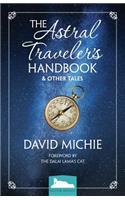 Astral Traveler's Handbook & Other Tales