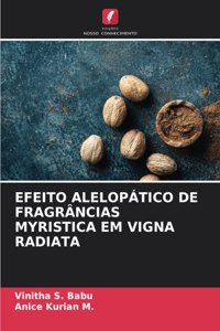 Efeito Alelopático de Fragrâncias Myristica Em Vigna Radiata