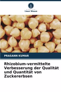 Rhizobium-vermittelte Verbesserung der Qualität und Quantität von Zuckererbsen