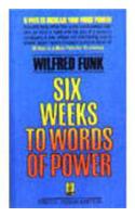 Six Weeks to Words of Power