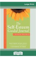 Self-Esteem Guided Journal (16pt Large Print Edition)