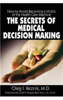 Secrets of Medical Decision Making