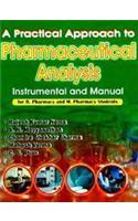 A Practical Approach to Pharmaceutical Analysis: Instrumental and Manual for B Pharmacy, and M Pharmacy Students