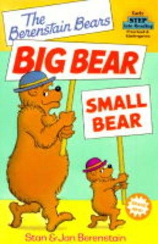 Berenstain Bears' Big Bear, Small Bear