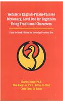 Webster's English-Pinyin-Chinese Dictionary, Level One for Beginners Using Traditional Characters