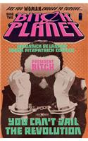 Bitch Planet Volume 2: President Bitch