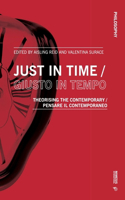 Just in Time / Giusto in Tempo