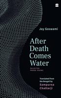 After Death Comes Water