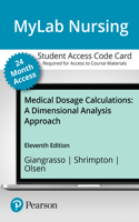Mylab Nursing with Pearson Etext for Medical Dosage Calculations