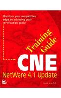 Certified Netware Engineer Training Guide: Netware 4 Update