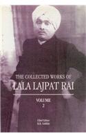 Collected Works of Lala Lajpat Rai