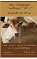 India - A World Leader In Cow Killing And Beef Export - An Italian Did It In 10 Years