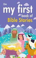 Board Book : My first book of Bible Stories (Padded Board Book) (My First Board Books)