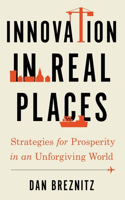 Innovation in Real Places