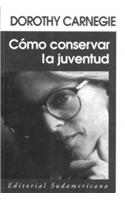 Como Conservar La Juventud