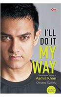 I'll do it My Way