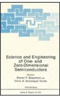 Science and Engineering of One- And Zero-Dimensional Semiconductors