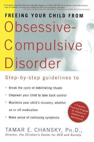 Freeing Your Child from Obsessive Compulsive Disorder