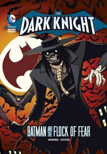 Dark Knight: Batman and the Flock of Fear