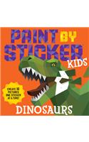 Paint by Sticker Kids: Dinosaurs