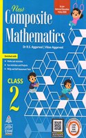 New Composite Mathematics Class 2 - 2022-23 [Paperback] Dr. R.S Aggarwal