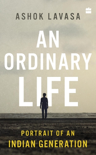 An Ordinary Life: Portrait of an Indian Generation