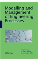 Modelling and Management of Engineering Processes