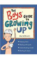 The Boys' Guide to Growing Up: the best-selling puberty guide for boys