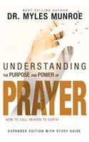 Understanding the Purpose and Power of Prayer