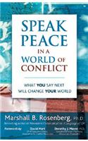 Speak Peace in a World of Conflict
