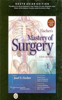 Fischer's Mastery of Surgery (Two Volume Set), 6/e
