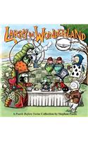 Larry in Wonderland, 16