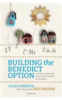 Building the Benedict Option