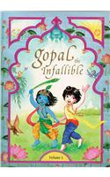 Gopal the Infallible: Volume I