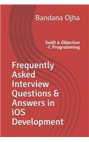 Frequently Asked Interview Questions & Answers in IOS Development
