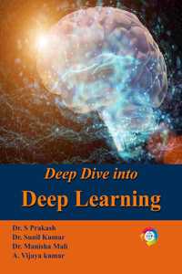 Deep Dive into Deep Learning