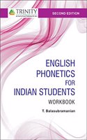 ENGLISH PHONETICS FOR INDIAN STUDENTS-A WORKBOOK