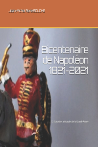 Bicentenaire de Napoléon 1821-2021