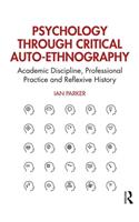 Psychology through Critical Auto-Ethnography
