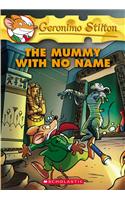 Geronimo Stilton: #26 Mummy with No Name