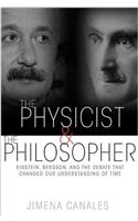 The Physicist and the Philosopher