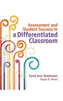 Assessment and Student Success in a Differentiated Classroom